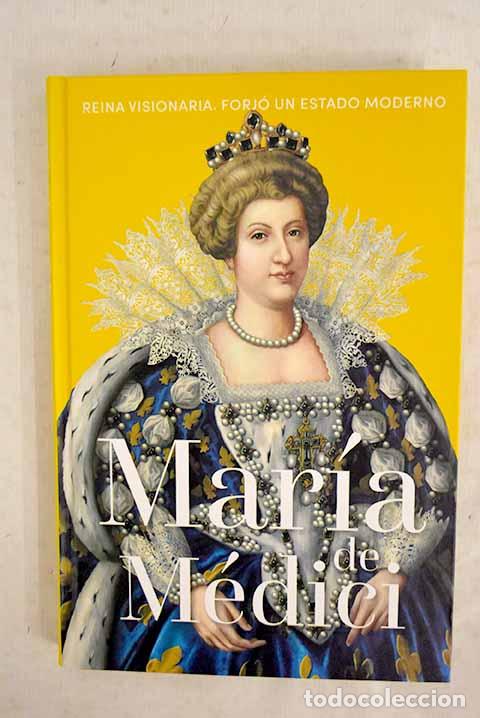 Libros: Mar&iacute;a de M&eacute;dici: : RBA.
