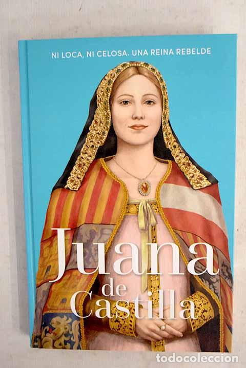 Libros: Juana de Castilla: : RBA.