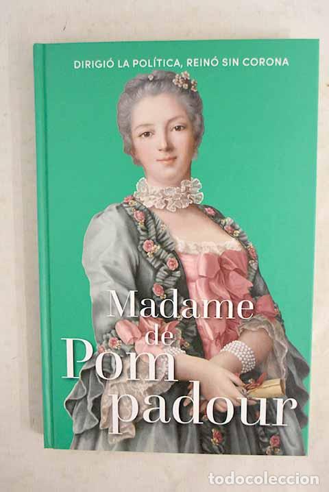 Libros: Madame de Pompadour:
