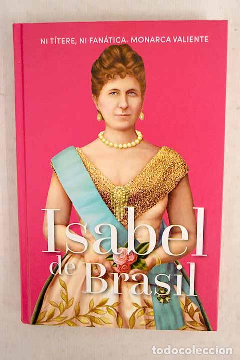 Libros: Isabel de Brasil: : RBA.