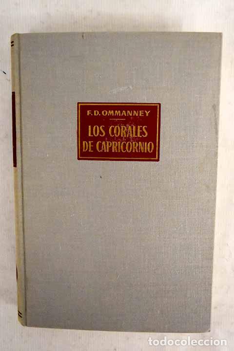 Livres: Los corales de Capricornio: Exploraciones pesqueras en el Indico.- Ommanney, Francis Downes