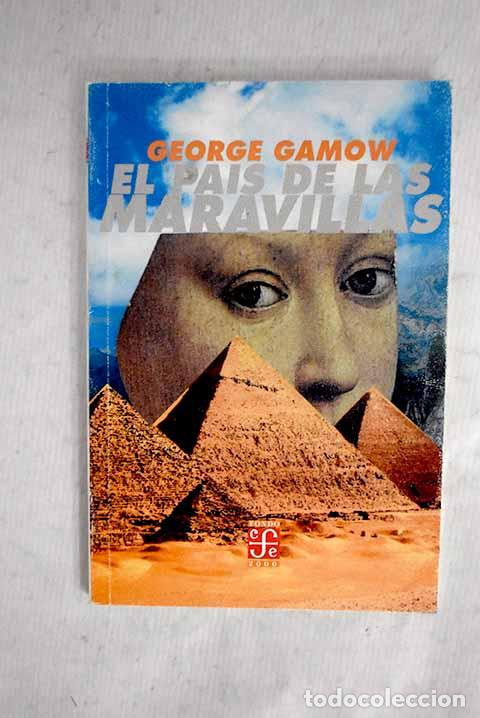 Libros: El pa&iacute;s de las maravillas.- Gamow, George