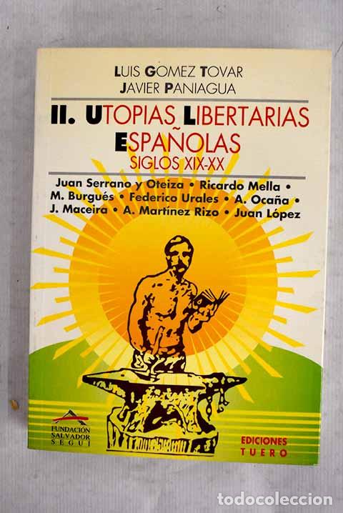 Libros: Utop&iacute;as libertarias espa&ntilde;olas, siglos XIX-XX