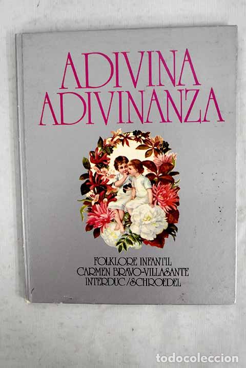 Libros: Adivina adivinanza: folklore infantil.- Bravo-Villasante, Carmen