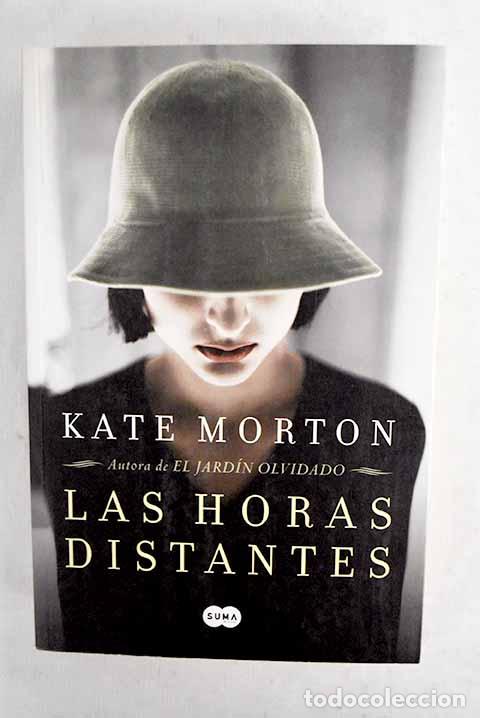 Libros: Las horas distantes: Morton, Kate.- Morton, Kate