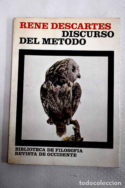 Libros: Discurso del m&eacute;todo: Descartes, Ren&eacute;.- Descartes, Ren&eacute;