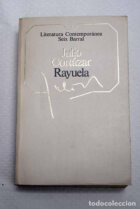 Libros: Rayuela: Cort&aacute;zar, Julio.- Cort&aacute;zar, Julio