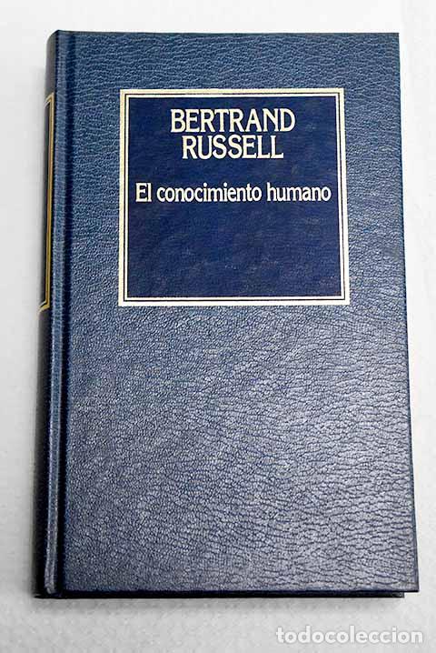 Libros: El conocimiento humano.- Russell, Bertrand