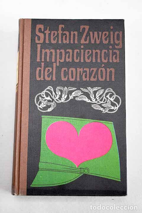 books: Impaciencia del coraz&oacute;n.- Zweig, Stefan