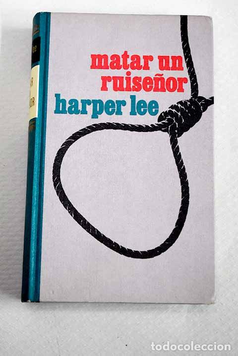 books: Matar un ruise&ntilde;or: Lee, Harper.- Lee, Harper