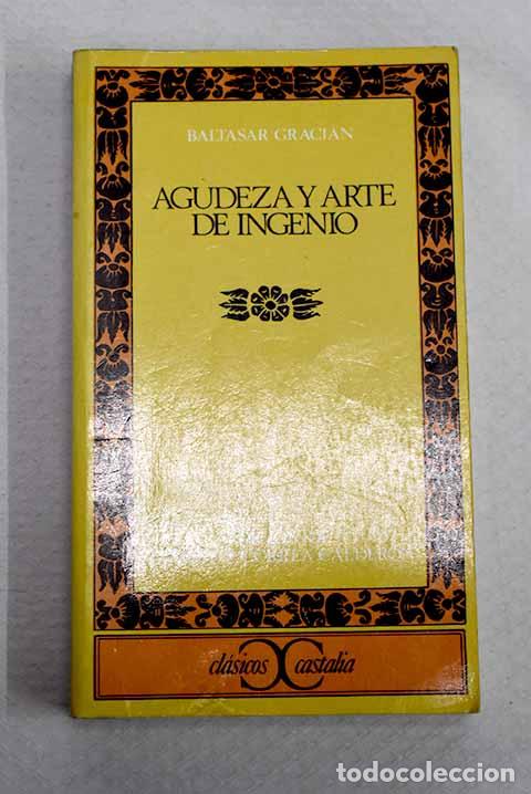 books: Agudeza y arte de ingenio, tomo I.- Graci&aacute;n, Baltasar