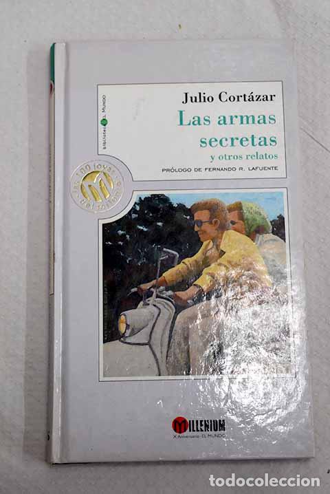 Libros: Las armas secretas y otros relatos.- Cort&aacute;zar, Julio