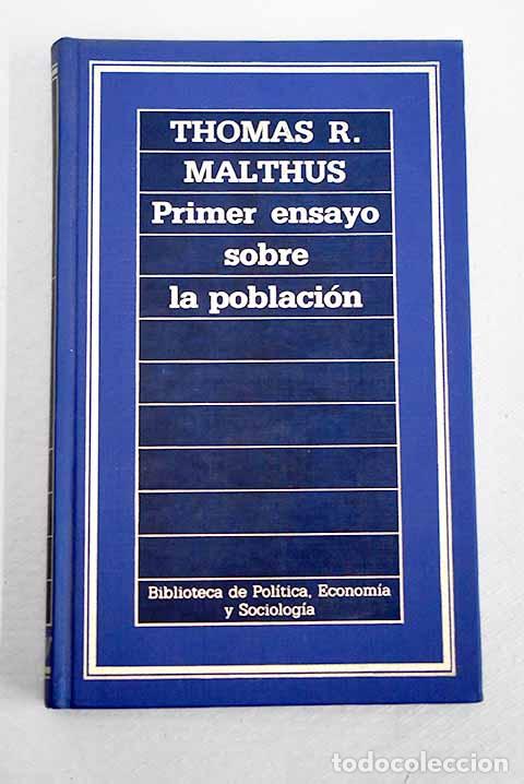 Libros: Primer ensayo sobre la poblaci&oacute;n.- Malthus, Thomas Robert