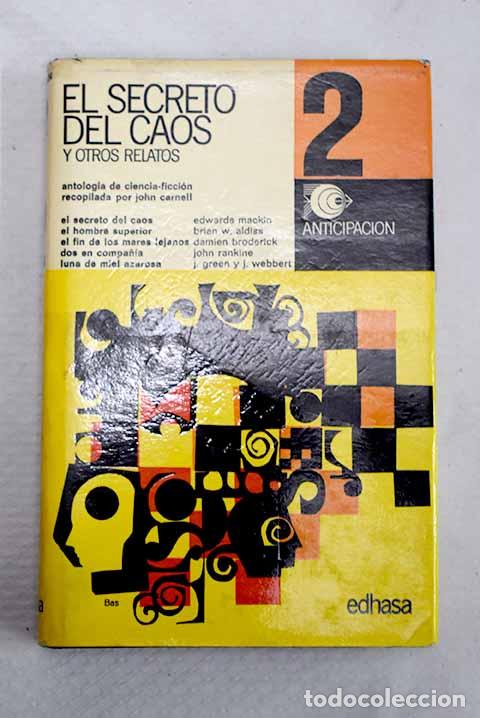 Libros: El secreto del caos y otros relatos: antolog&iacute;a de ciencia y ficci&oacute;n