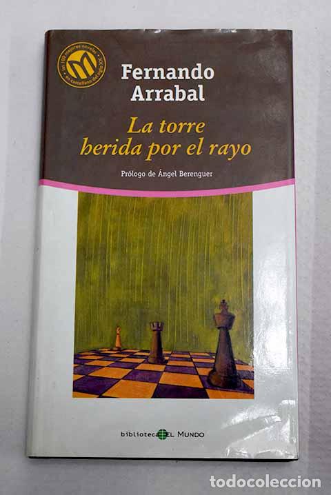 Livres: La torre herida por el rayo.- Arrabal, Fernando