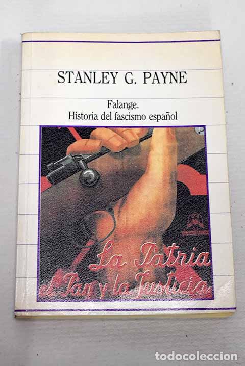 Livres: Falange: historia del fascismo espa&ntilde;ol.- Payne, Stanley G.
