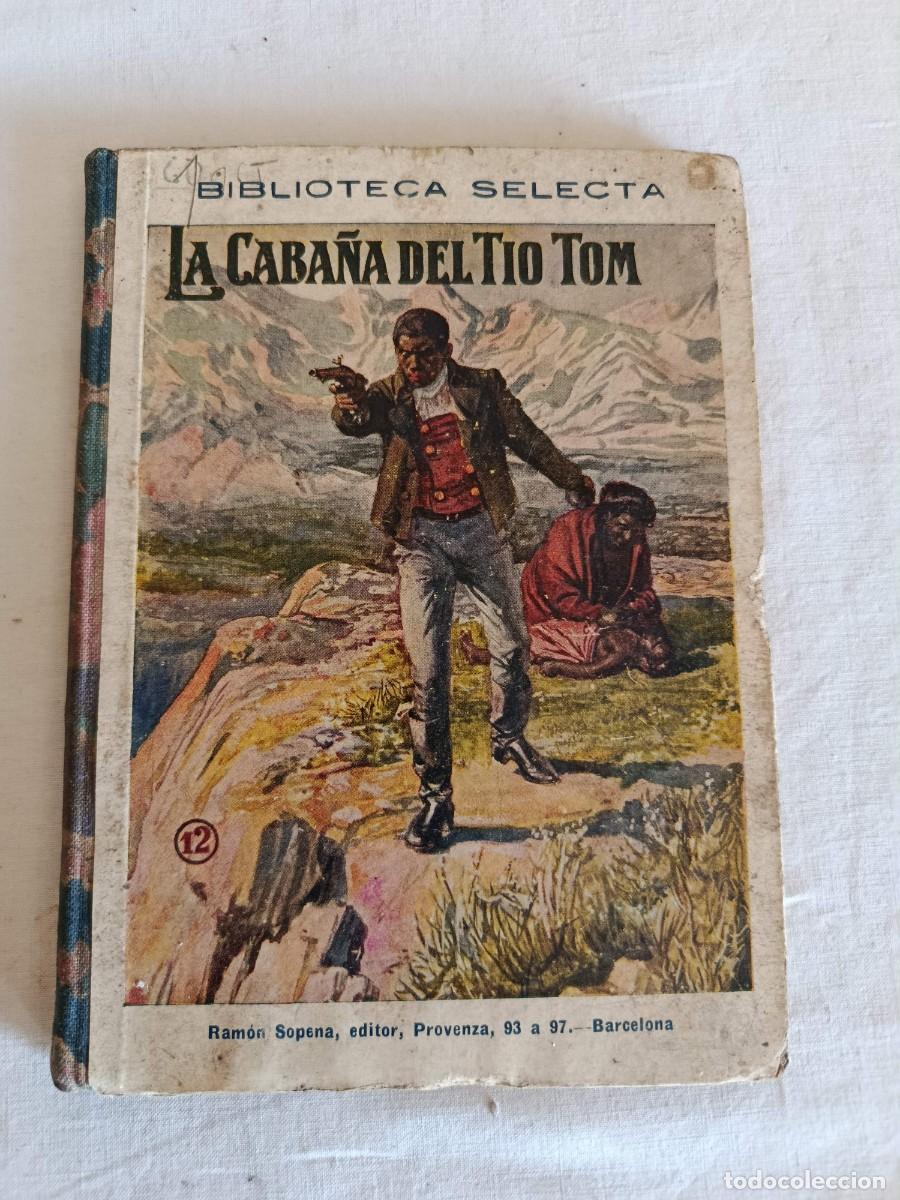 Libros: La caba&ntilde;a del tio tom Biblioteca Selecta - Foto 1