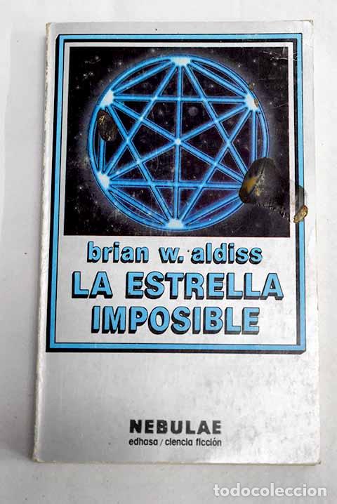 B&uuml;cher: La estrella imposible.- Aldiss, Brian W.