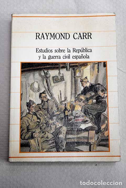 B&uuml;cher: Estudios sobre la rep&uacute;blica y la guerra civil espa&ntilde;ola