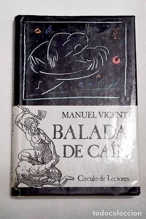 Livres: Balada de Ca&iacute;n: Vicent, Manuel.- Vicent, Manuel