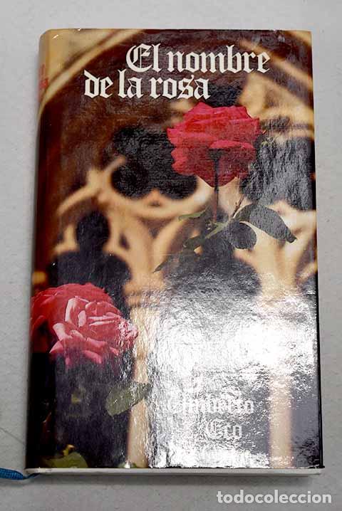 Livres: El nombre de la rosa.- Eco, Umberto