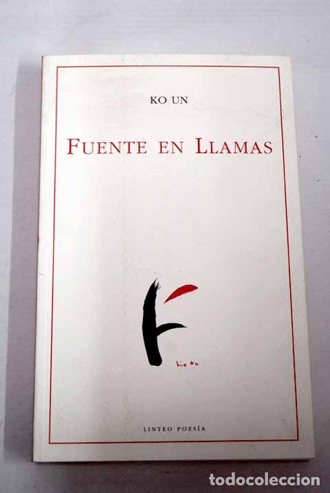 Livres: Fuente en llamas: Ko, Un.- Ko, Un
