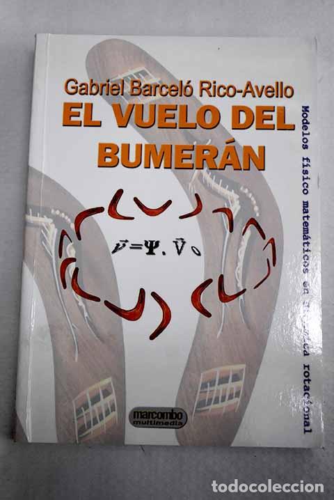 Livros em segunda m&atilde;o: El vuelo del bumer&aacute;n: modelos f&iacute;sicos matem&aacute;ticos en din&aacute;mica rotacional