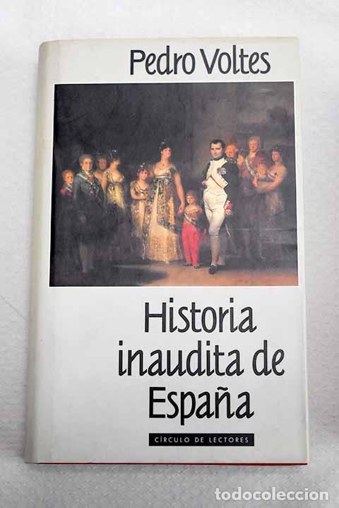 Livros em segunda m&atilde;o: Historia inaudita de Espa&ntilde;a: (t&oacute;picos, falsedades y sandeces de nuestra cr&oacute;nica nacional)