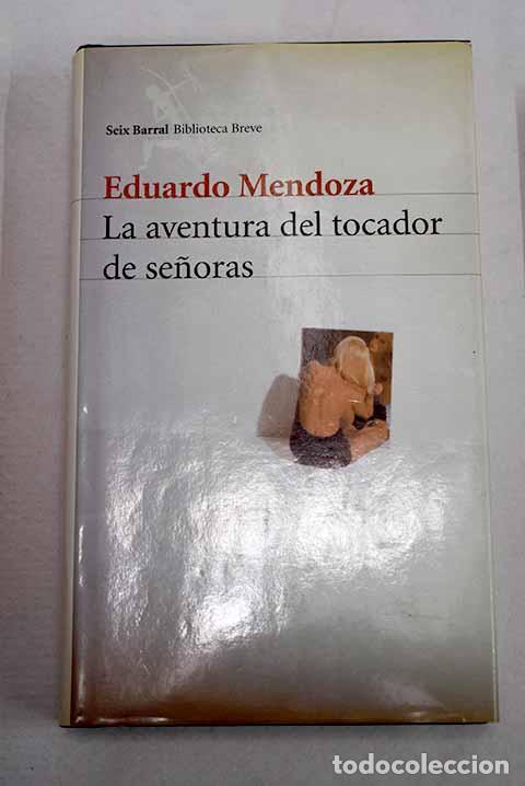 Livros em segunda m&atilde;o: La aventura del tocador de se&ntilde;oras.- Mendoza, Eduardo