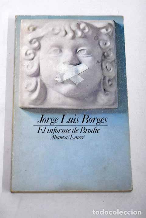 B&uuml;cher: El informe de Brodie.- Borges, Jorge Luis