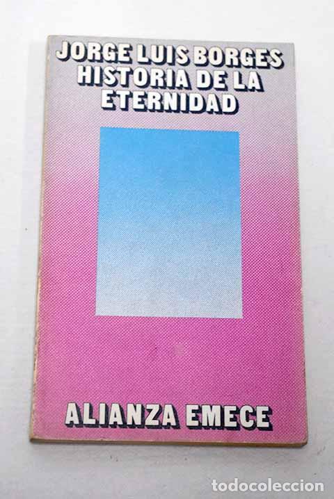 B&uuml;cher: Historia de la eternidad.- Borges, Jorge Luis