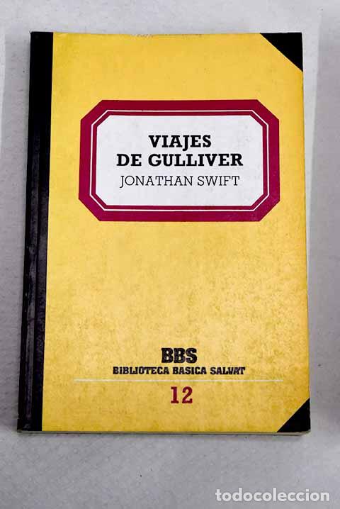 B&uuml;cher: Viajes de Gulliver: Swift, Jonathan.- Swift, Jonathan