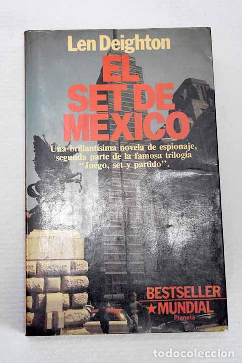 B&uuml;cher: El set de M&eacute;xico: Deighton, Len.- Deighton, Len