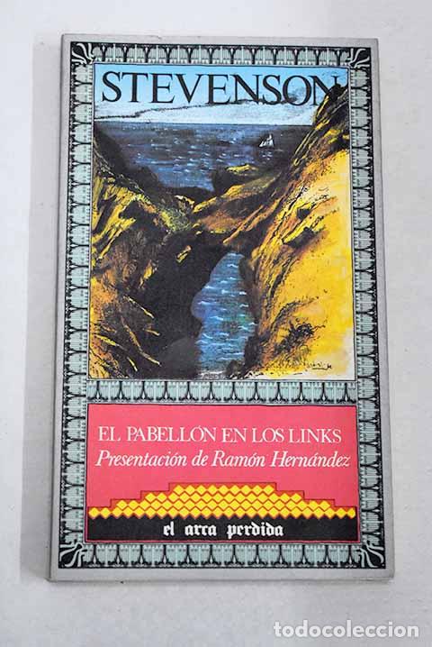 B&uuml;cher: El pabell&oacute;n en los Links.- Stevenson, Robert Louis