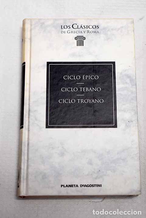 Libri di seconda mano: Ciclo &eacute;pico, ciclo tebano, ciclo troyano