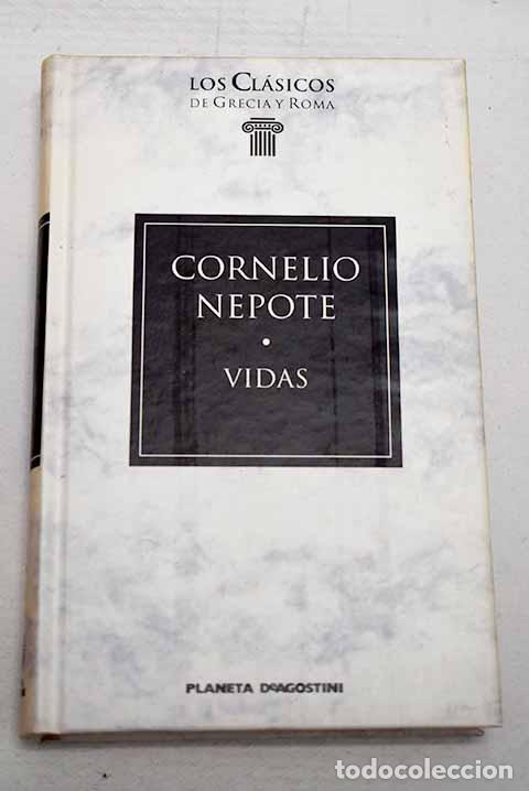 Livres: Vidas: Nepote, Cornelio.- Nepote, Cornelio