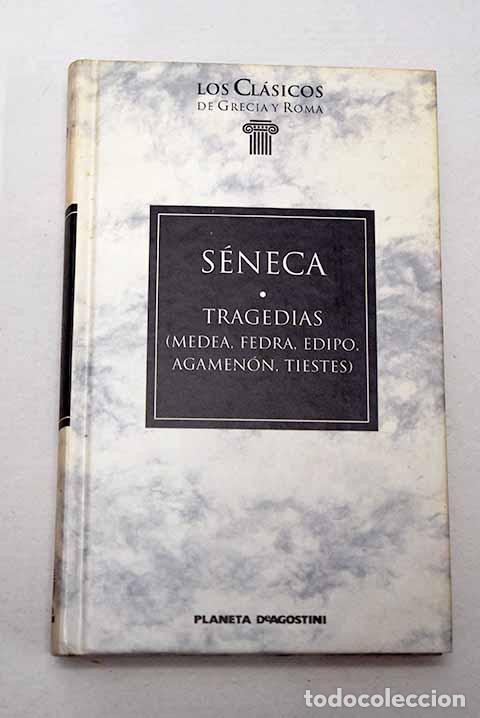 Livres: Tragedias: S&eacute;neca, Lucio Anneo.- S&eacute;neca, Lucio Anneo