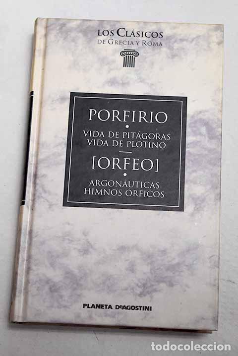Livres: Vida de Pit&aacute;goras ; Vida de Plotino.- Porfirio