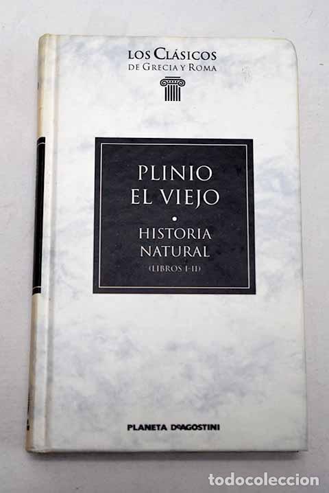 Libros: Historia natural, tomo I.- Plinio Segundo, Cayo