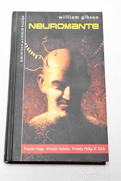 Livres: Neuromante: Gibson, William.- Gibson, William