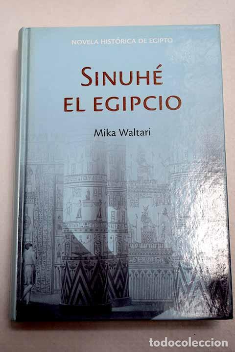 Livres: Sinuh&eacute; el egipcio: Waltari, Mika.- Waltari, Mika