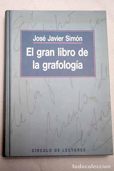 Livres: El gran libro de la grafolog&iacute;a.- Sim&oacute;n, Jos&eacute; Javier