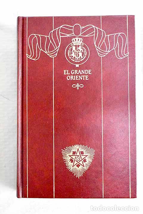 Livres: El Grande Oriente: P&eacute;rez Gald&oacute;s, Benito.- P&eacute;rez Gald&oacute;s, Benito