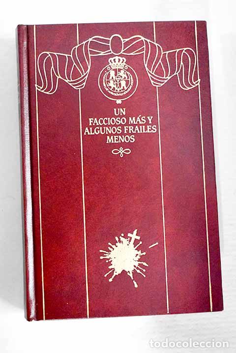 Livres: Un faccioso m&aacute;s y algunos frailes menos.- P&eacute;rez Gald&oacute;s, Benito