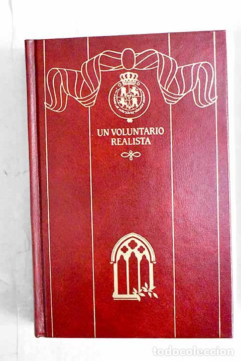 Livres: Un voluntario realista.- P&eacute;rez Gald&oacute;s, Benito