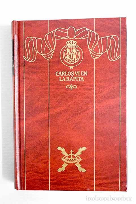books: Carlos VI en La R&aacute;pita.- P&eacute;rez Gald&oacute;s, Benito