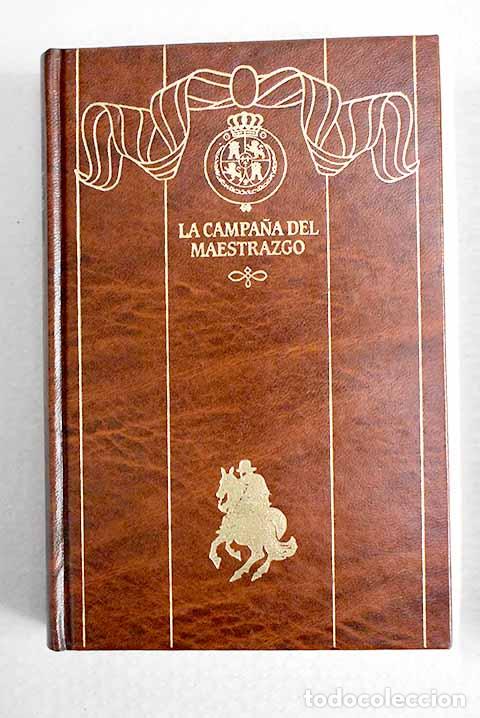 Libros: La campa&ntilde;a del Maestrazgo.- P&eacute;rez Gald&oacute;s, Benito