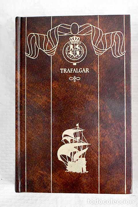 Libros: Trafalgar: P&eacute;rez Gald&oacute;s, Benito.- P&eacute;rez Gald&oacute;s, Benito