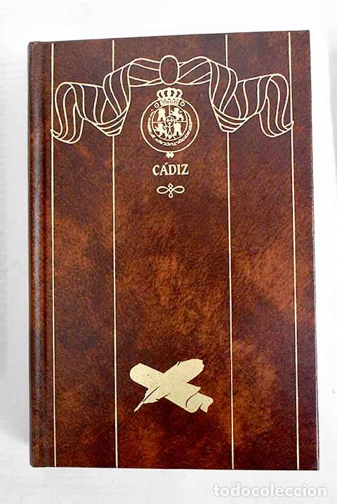 Libros: C&aacute;diz: P&eacute;rez Gald&oacute;s, Benito.- P&eacute;rez Gald&oacute;s, Benito