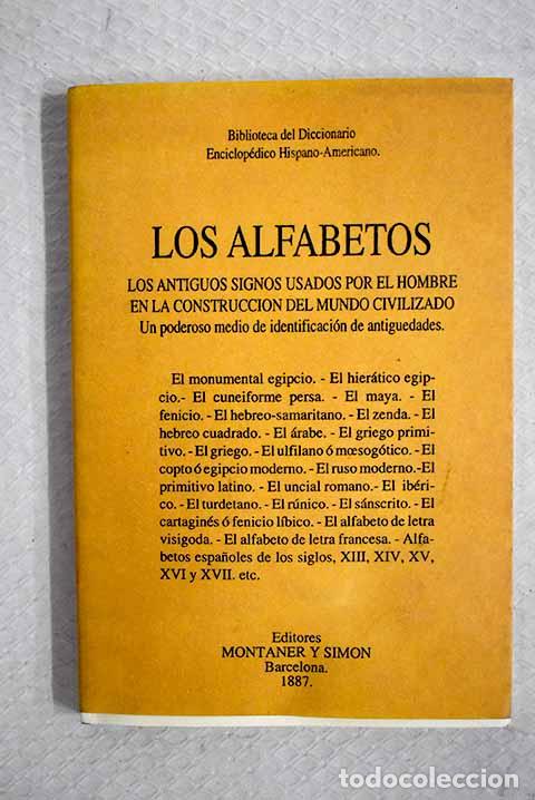 Libros: Los alfabetos: los antiguos signos usados por el hombre en la construcci&oacute;n del mundo civilizado